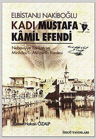 Elbistanlı Nakiboğlu Kadı Mustafa Kamil Efendi - 1