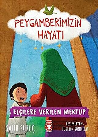 Elçilere Verilen Mektup - Peygamberimizin Hayatı - 1