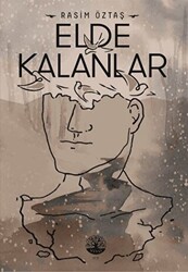 Elde Kalanlar - 1