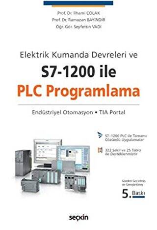 Elektrik Kumanda Devreleri ve S7–1200 ile PLC Programlama - 1