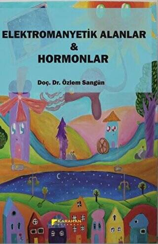 Elektromanyetik Alanlar ve Hormonlar - 1