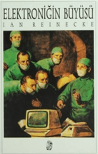 Elektroniğin Büyüsü - 1