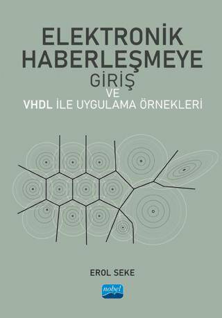 Elektronik Haberleşmeye Giriş ve VHDL ile Uygulama Örnekleri - 1