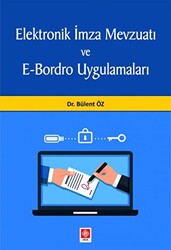 Elektronik İmza Mevzuatı ve E-Bordro Uygulamaları - 1