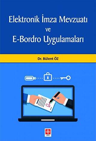 Elektronik İmza Mevzuatı ve E-Bordro Uygulamaları - 1