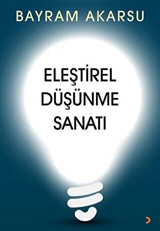 Eleştirel Düşünme Sanatı - 1