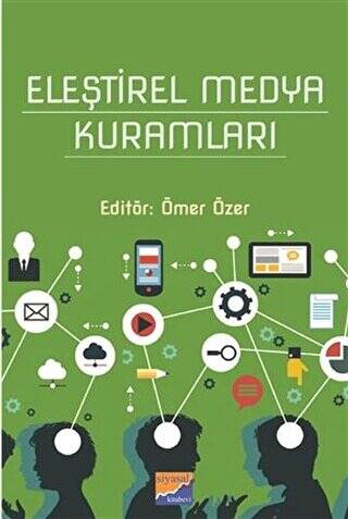 Eleştirel Medya Kuramları - 1