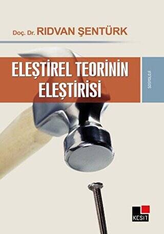 Eleştirel Teorinin Eleştirisi - 1