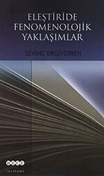 Eleştiride Fenomenolojik Yaklaşımlar - 1