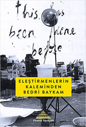 Eleştirmenlerin Kaleminden Bedri Baykam - Piramid Sanat