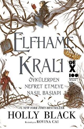 Elfhame Kralı Öykülerden Nefret Etmeye Nasıl Başladı - 1