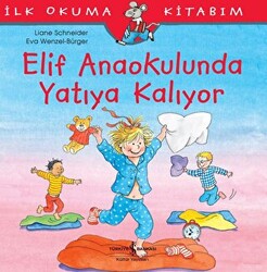 Elif Anaokulunda Yatıya Kalıyor - 1