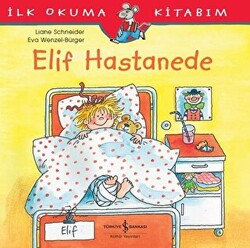 Elif Hastanede - 1