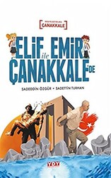 Elif İle Emir Çanakkale’de - 1