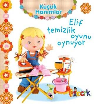 Elif Temizlik Oyunu Oynuyor - Küçük Hanımlar - 1