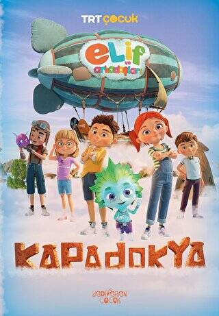 Elif ve Arkadaşları - Kapadokya - 1