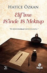 Elif`ime 18`inde 18 Mektup - 1