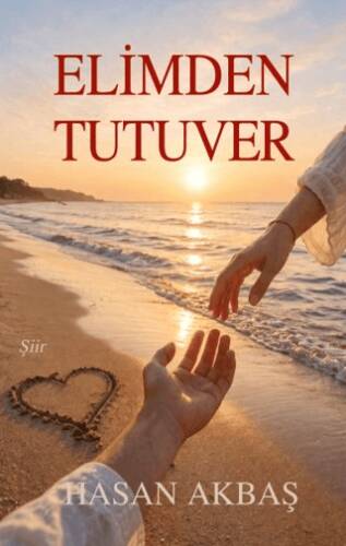 Elimden Tutuver - 1