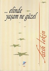 Elinde Yaşam Ne Güzel - 1