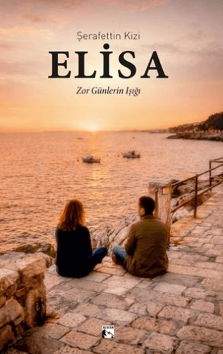 Elisa Zor Günlerin Işığı - 1