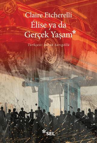 Elise ya da Gerçek Yaşam - 1