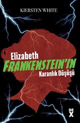 Elizabeth Frankenstein’ın Karanlık Düşüşü - 1