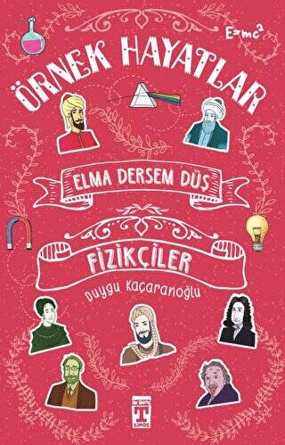Elma Dersem Düş - Fizikçiler - 1