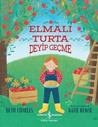 Elmalı Turta Deyip Geçme - İş Bankası Kültür Yayınları