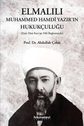 Elmalılı Muhammed Hamdi Yazır`ın Hukukçuluğu - 1