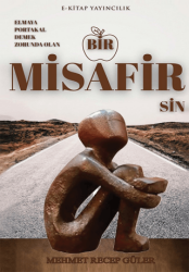 Elmaya Portakal Demek Zorunda Olan Bir Misafirsin - E-Kitap Yayıncılık