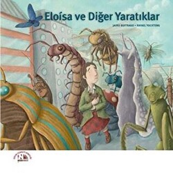 Eloisa ve Diğer Yaratıklar - 1