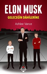 Elon Musk - Geleceğin Dahilerine - 1