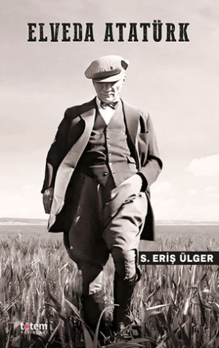 Elveda Atatürk - 1