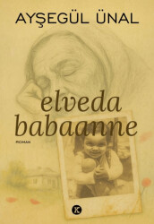 Elveda Babaanne - Kafe Kültür Yayıncılık