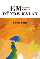 EM Dünde Kalan – Du Gırin Ü Kenek - 1