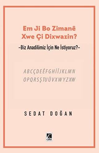 Em Ji Bo Zimanee Xwe Çi Dixwazin? - 1