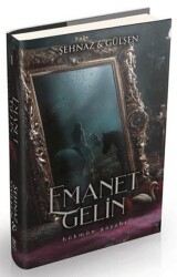 Emanet Gelin - 1 - Lapis Kitap