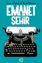 Emanet Şehir - İletişim Yayınevi
