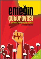 Emeğin Çukurovası - 1