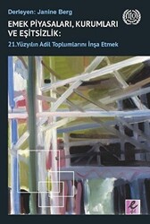 Emek Piyasaları, Kurumları ve Eşitsizlik: 21. Yüzyılın Adil Toplumlarını İnşa Etmek - 1