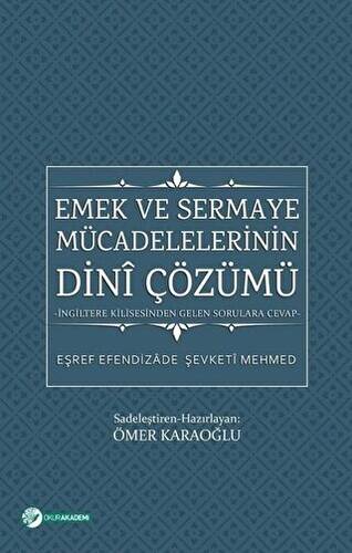 Emek ve Sermaye Mücadelelerinin Dini Çözümü - 1