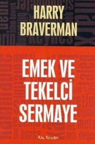 Emek ve Tekelci Sermaye - 1