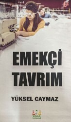 Emekçi Tavrım - 1