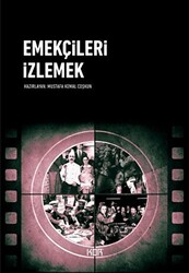 Emekçileri İzlemek - 1