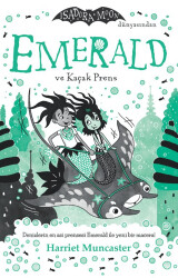 Emerald ve Kaçak Prens - Epsilon Yayınevi
