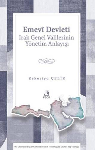 Emevi Devleti Irak Genel Valilerinin Yönetim Anlayışı - 1