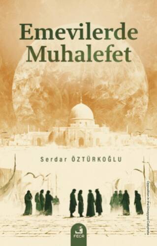 Emevilerde Muhalefet - 1