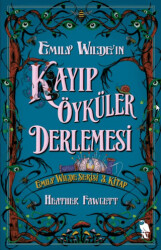 Emily Wilde`ın Kayıp Öyküler Derlemesi - Nemesis Kitap