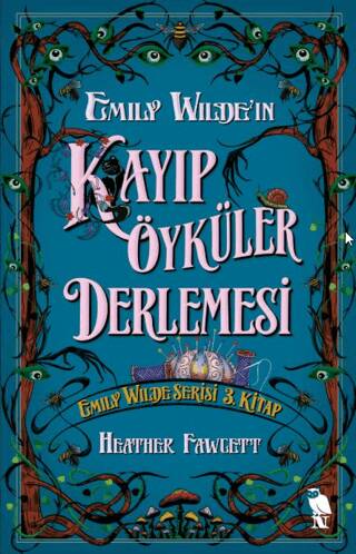 Emily Wilde`ın Kayıp Öyküler Derlemesi - 1