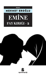 Emine - Fay Kırığı 2 - 1
